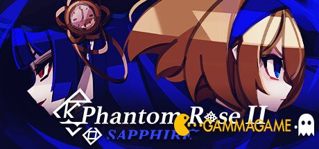  Phantom Rose 2 Sapphire () -      GAMMAGAMES.RU