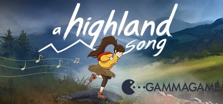   A Highland Song
