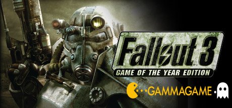   Fallout 3: Game of the Year Edition ( ) -      GAMMAGAMES.RU