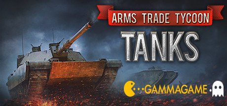   Arms Trade Tycoon: Tanks