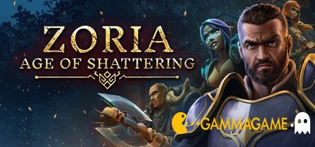   Zoria: Age of Shattering -  -      GAMMAGAMES.RU