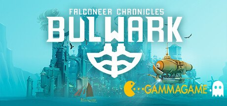 Bulwark: Falconeer Chronicles 
