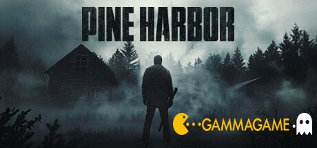    Pine Harbor (2024)  -      GAMMAGAMES.RU