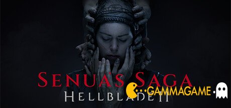  Senuas Saga Hellblade 2 -  -      GAMMAGAMES.RU