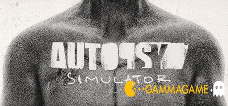   Autopsy Simulator -  -      GAMMAGAMES.RU