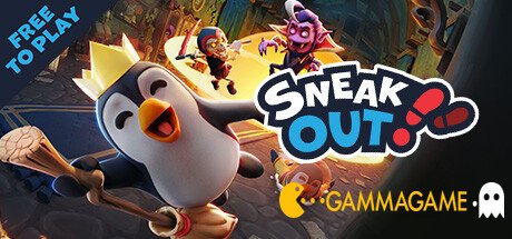   Sneak Out - () -      GAMMAGAMES.RU