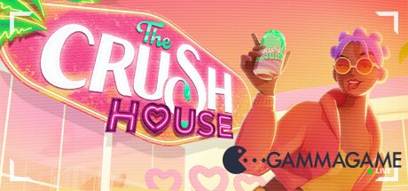   The Crush House