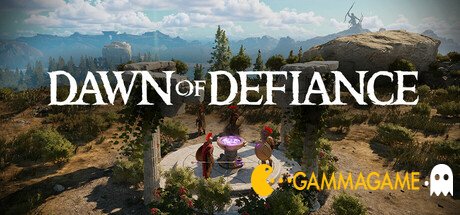   Dawn of Defiance -      GAMMAGAMES.RU