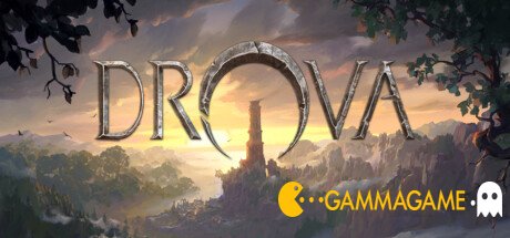   Drova - Forsaken Kin -      GAMMAGAMES.RU