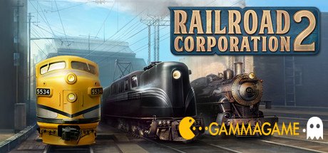   Railroad Corporation 2 -      GAMMAGAMES.RU