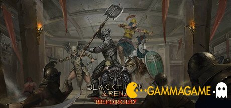   Blackthorn Arena: Reforged