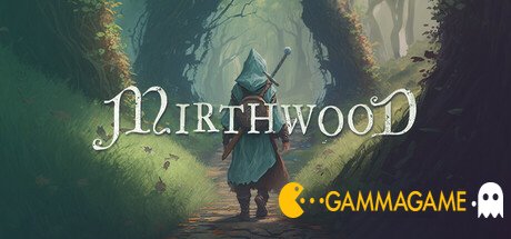   Mirthwood - 