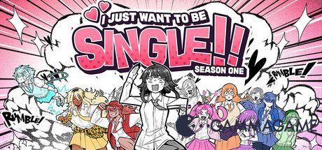 I Just Want to be Single!! Season One 
