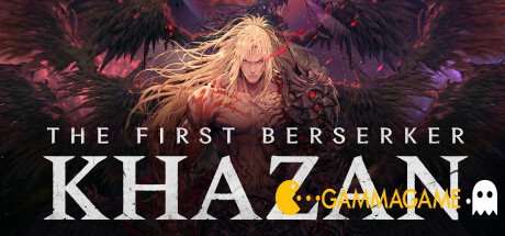   The First Berserker: Khazan - 