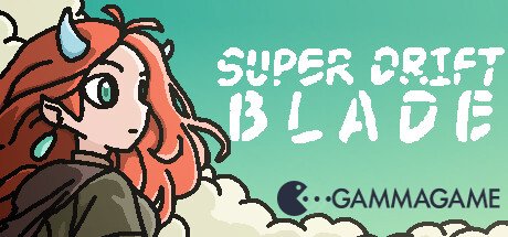   Super Drift Blade