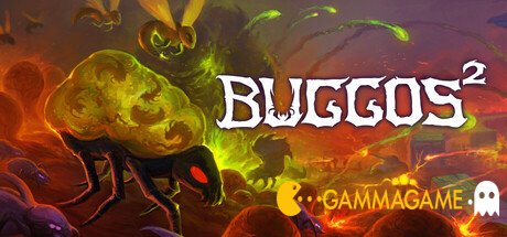  Buggos 2 (2025)  -      GAMMAGAMES.RU